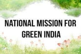 Green India Mission (GIM) Document Unveiled by Ministry of Environment, Forest and Climate Change