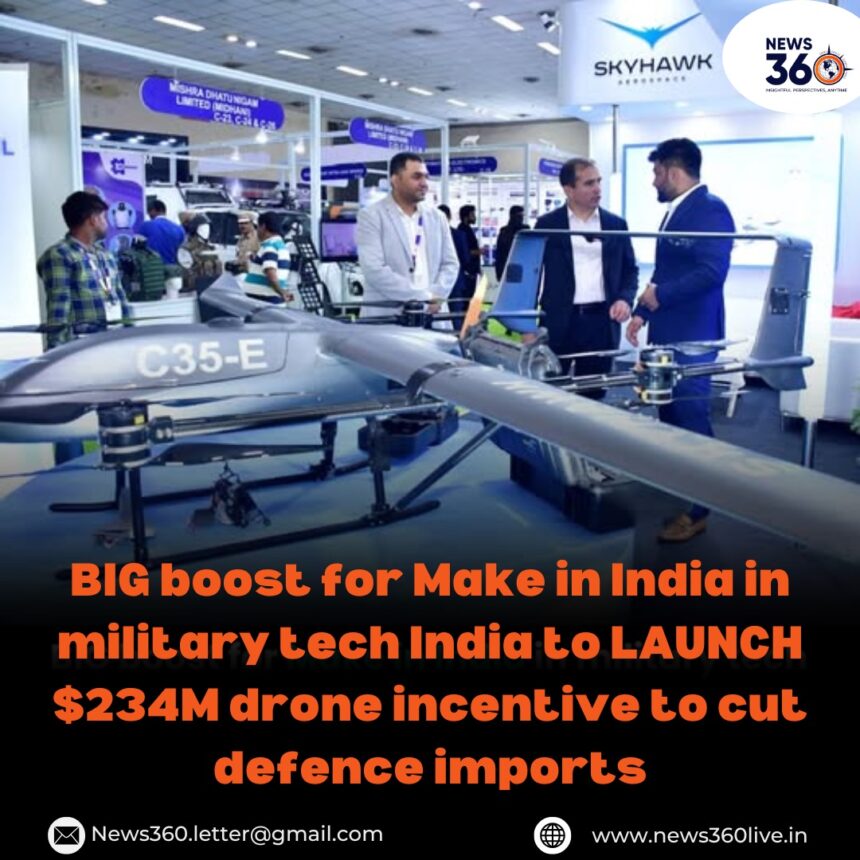 India launches a $234 million drone incentive to supercharge indigenous military tech and reduce defense imports