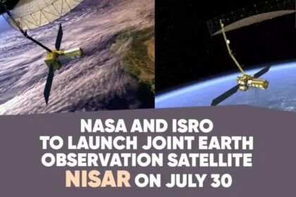 India Launches NISAR ISRO-NASA Joint Earth Observing Satellite
