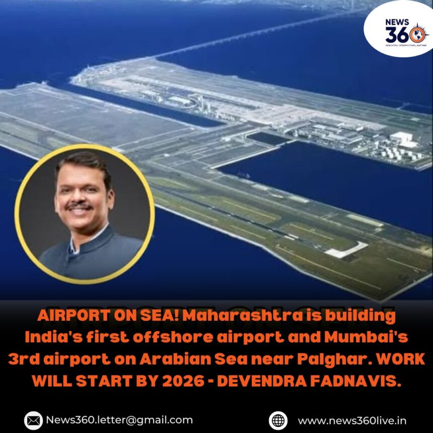 Maharashtra offshore airport construction on the Arabian Sea near Palghar