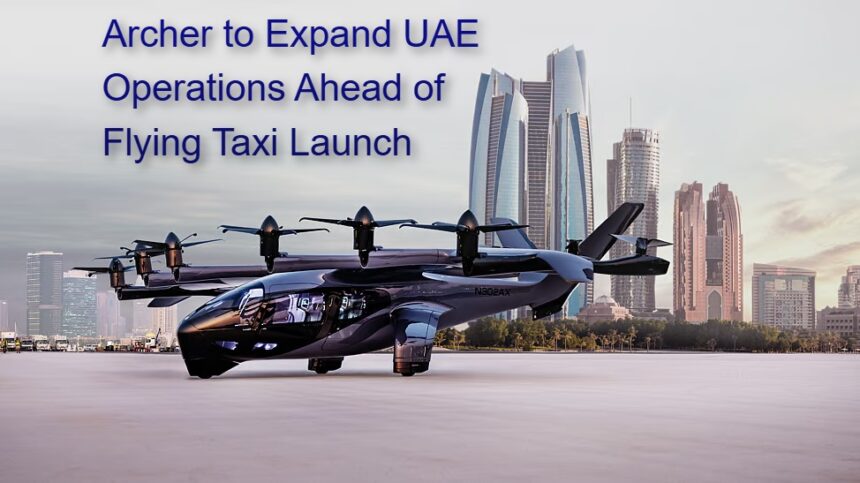 Archer UAE Flying Taxi Expansion Operations