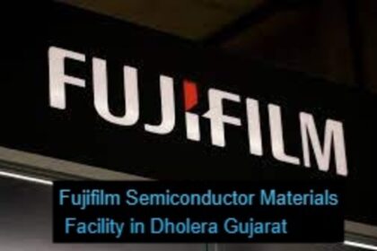 Fujifilm Semiconductor Materials Facility in Dholera Gujarat