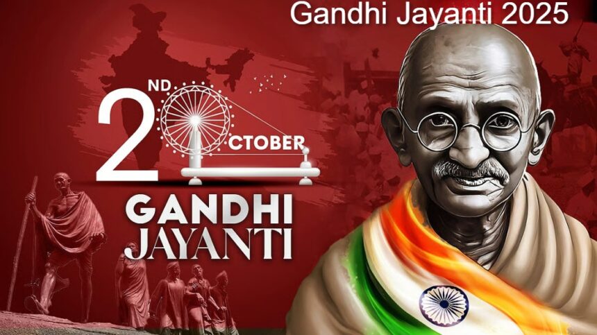 Gandhi Jayanti 2025
